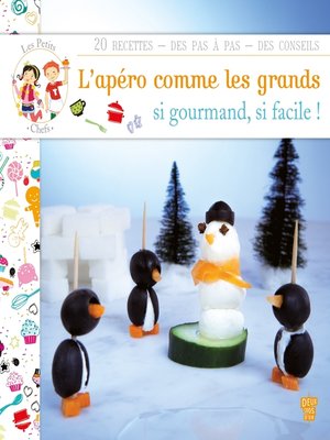 cover image of Les petits chefs--L'apéro comme les grands !